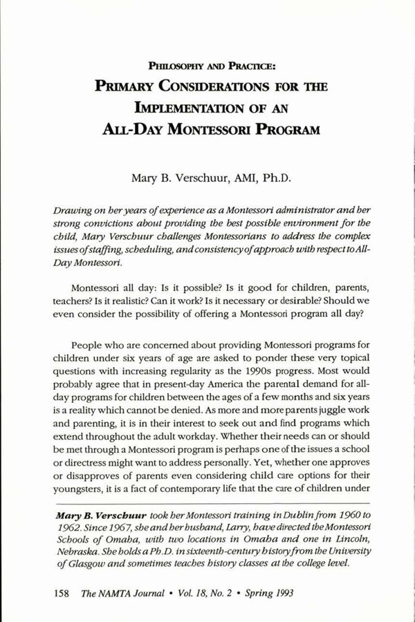 NAMTA Journal 18/2 11 Philosophy and Practice: Primary Considerations for the Implementation of an All-Day Montessori Program