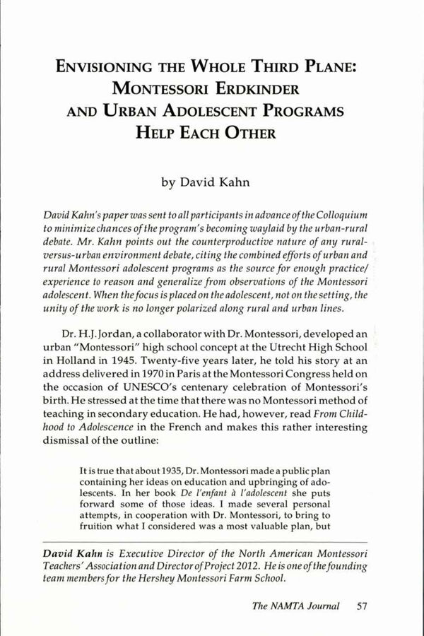 NAMTA Journal 31/1 05 Envisioning the Whole Third Plane: Montessori Erdkinder and Urban Adolescent Programs Help Each Other