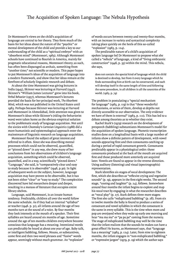 NAMTA Journal 43/1-2 11 The Acquisition of Spoken Language: The Nebula Hypothesis, 1988