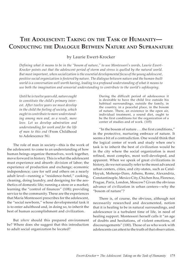 NAMTA Journal 38/1 18 The Adolescent: Taking on the Task of Humanity–Conducting the Dialogue between Nature and Supranature