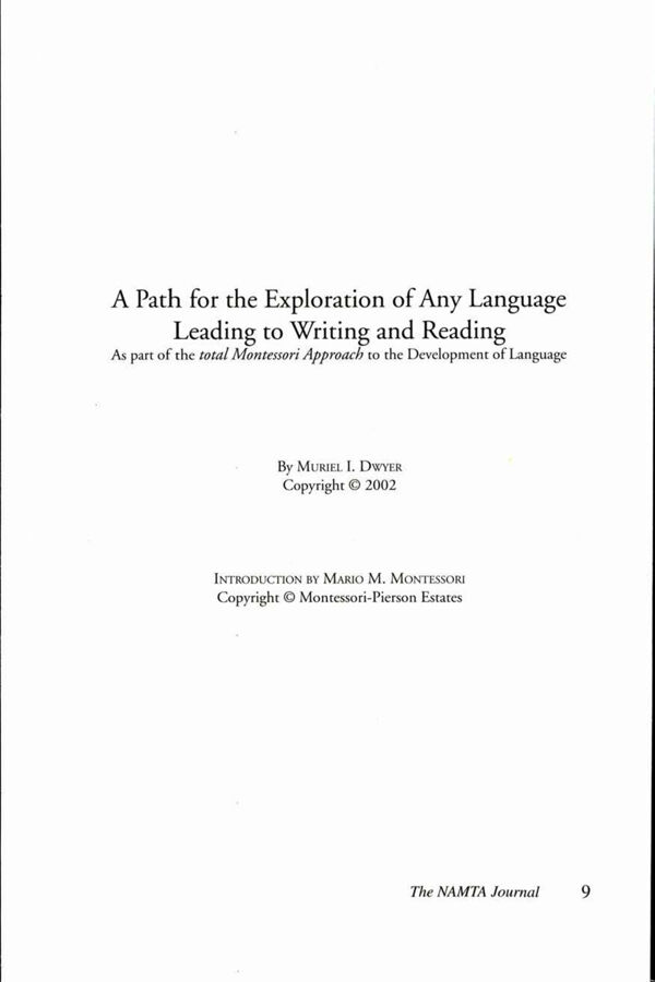 NAMTA Journal 29/3 02 A Path for the Exploration of any Language Leading to Writing and Reading – as part of the Total…