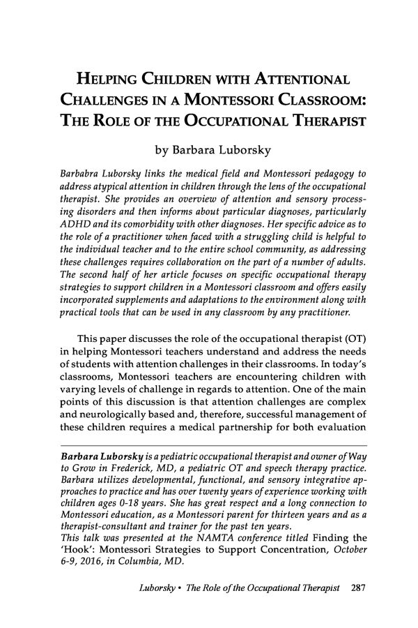 NAMTA Journal 42/2 13 Helping Children with Attentional Challenges in a Montessori Classroom: The Role of the Occupational…