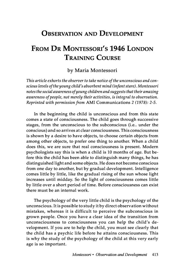 NAMTA Journal 41/3 24 Observation and Development: From Dr. Montessori's 1946 London Training Course