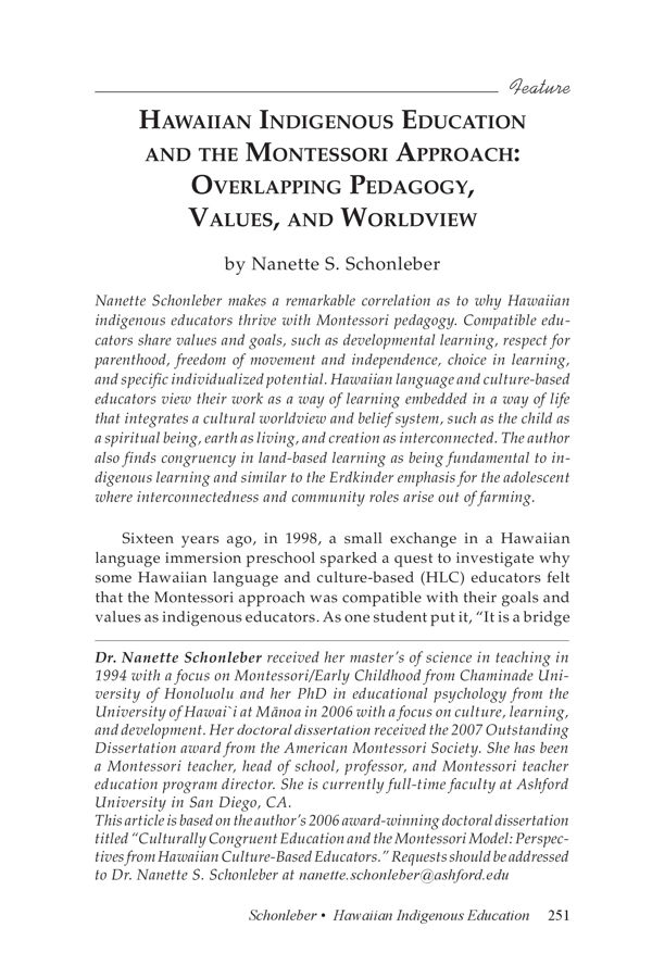 NAMTA Journal 39/3 11 Hawaiian Indigenous Education and the Montessori Approach: Overlapping Pedagogy, Values, and Worldview